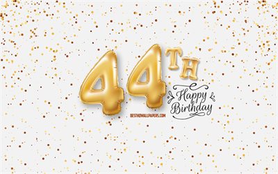 44th Happy Birthday, 3d balloons letters, Birthday background with balloons, 44 Years Birthday, Happy 44th Birthday, white background, Happy Birthday, greeting card, Happy 44 Years Birthday