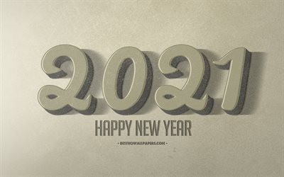 2021 New Year, 2021 gray retro background, 2021 retro art, Happy New Year 2021, 2021 concepts, retro texture