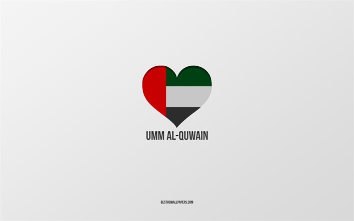 Umm al-Quwain&#39;i seviyorum, BAE şehirleri, gri arka plan, BAE, Umm al-Quwain, BAE bayrak kalbi, favori şehirler, Love Umm al-Quwain