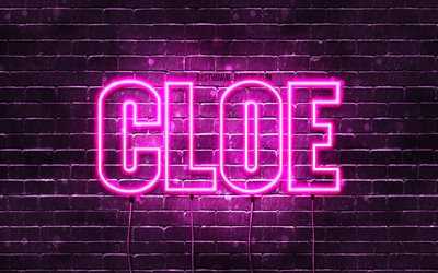 Cloe, 4k, fonds d&#39;&#233;cran avec noms, noms f&#233;minins, nom Cloe, n&#233;ons violets, joyeux anniversaire Cloe, noms f&#233;minins espagnols populaires, photo avec le nom Cloe