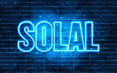 Solal, 4k, fonds d&#39;&#233;cran avec des noms, nom de Solal, n&#233;ons bleus, joyeux anniversaire Solal, noms masculins fran&#231;ais populaires, photo avec le nom de Solal