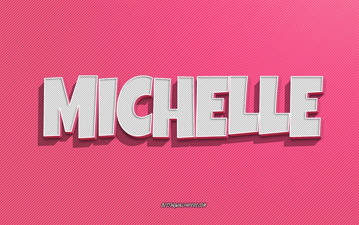 Michelle, sfondo con linee rosa, sfondi con nomi, nome Michelle, nomi femminili, biglietto di auguri Michelle, line art, foto con nome Michelle