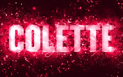 Happy Birthday Colette, 4k, pink neon lights, Colette name, creative, Colette Happy Birthday, Colette Birthday, popular american female names, picture with Colette name, Colette
