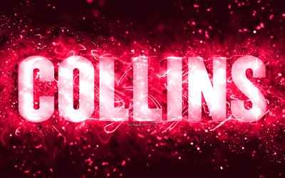 Hyv&#228;&#228; syntym&#228;p&#228;iv&#228;&#228; Collins, 4k, vaaleanpunaiset neonvalot, Collinsin nimi, luova, Collins Happy Birthday, Collins Birthday, suositut amerikkalaiset naisten nimet, kuva Collinsin nimell&#228;, Collins