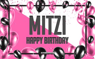Joyeux anniversaire Mitzi, fond de ballons d&#39;anniversaire, Mitzi, fonds d&#39;&#233;cran avec des noms, Mitzi joyeux anniversaire, fond d&#39;anniversaire de ballons roses, carte de voeux, anniversaire Mitzi