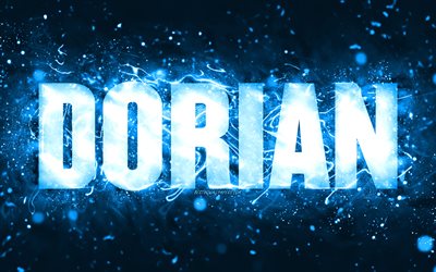 Feliz Anivers&#225;rio Dorian, 4k, luzes de n&#233;on azuis, Nome Dorian, criativo, Dorian Feliz Anivers&#225;rio, Dorian Birthday, nomes masculinos americanos populares, foto com o nome Dorian, Dorian