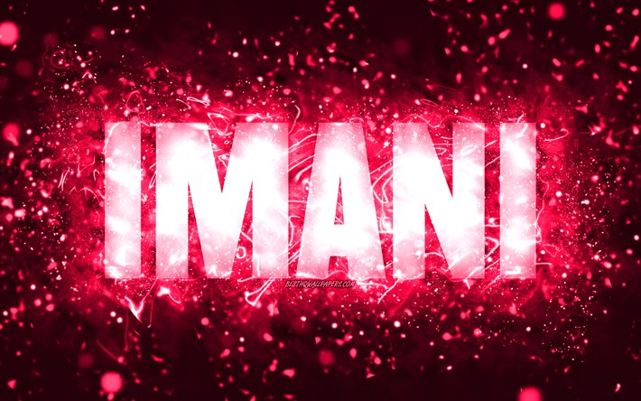 Happy Birthday Imani, 4k, pink neon lights, Imani name, creative, Imani Happy Birthday, Imani Birthday, popular american female names, picture with Imani name, Imani