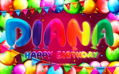Happy Birthday Diana, 4k, colorful balloon frame, Diana name, purple background, Diana Happy Birthday, Diana Birthday, popular spanish female names, Birthday concept, Diana
