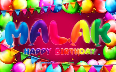 Happy Birthday Malak, 4k, colorful balloon frame, Malak name, purple background, Malak Happy Birthday, Malak Birthday, popular spanish female names, Birthday concept, Malak