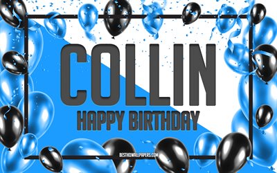 Happy Birthday Collin, Birthday Balloons Background, Collin, wallpapers with names, Collin Happy Birthday, Blue Balloons Birthday Background, greeting card, Collin Birthday