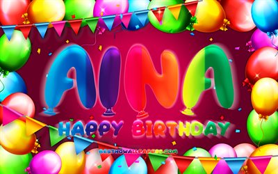 お誕生日おめでAina, 4k, カラフルバルーンフレーム, Aina名, 紫色の背景, Ainaお誕生日おめで, Aina誕生日, 人気のスペインの女性の名前, 誕生日プ, 常に