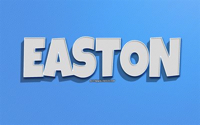 Easton, mavi &#231;izgiler arka plan, isimli duvar kağıtları, Easton adı, erkek isimleri, Easton tebrik kartı, hat sanatı, Easton isimli resim