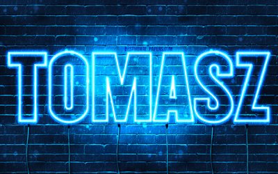Tomasz, 4k, fonds d&#39;&#233;cran avec des noms, nom Tomasz, n&#233;ons bleus, joyeux anniversaire Tomasz, noms masculins polonais populaires, photo avec le nom Tomasz