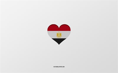 I Love Egypt, Africa countries, Egypt, gray background, Egypt flag heart, favorite country, Love Egypt