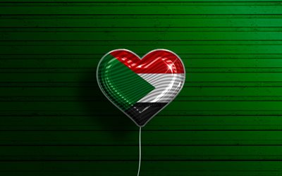 I Love Sudan, 4k, realistic balloons, green wooden background, African countries, Sudanese flag heart, favorite countries, flag of Sudan, balloon with flag, Sudanese flag, Sudan, Love Sudan