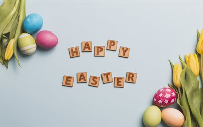 Happy Easter, spring, wooden letters, yellow tulips, Easter eggs