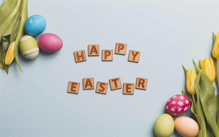 Joyeuses Pâques, printemps, lettres en bois, des tulipes jaunes, les œufs de Pâques