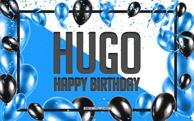 Buon Compleanno Hugo, feste di Compleanno, Palloncini Sfondo, Hugo, sfondi per il desktop con i nomi Hugo buon Compleanno, Palloncini Blu di Compleanno, Sfondo, biglietto di auguri, Hugo Compleanno