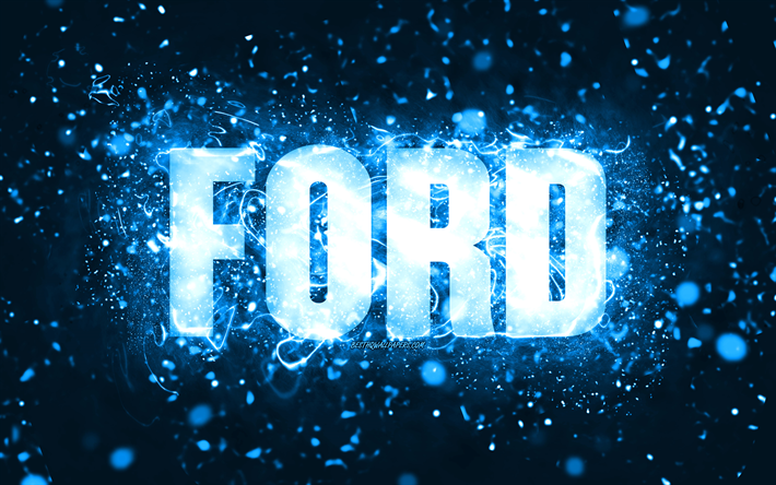 feliz anivers&#225;rio ford, 4k, luzes de neon azuis, nome ford, criativo, para feliz anivers&#225;rio, ford anivers&#225;rio, nomes masculinos americanos populares, imagem com nome ford, ford