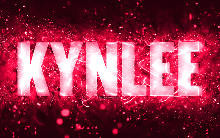 Happy Birthday Kynlee, 4k, pink neon lights, Kynlee name, creative, Kynlee Happy Birthday, Kynlee Birthday, popular american female names, picture with Kynlee name, Kynlee