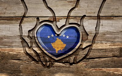 I love Kosovo, 4K, wooden carving hands, Day of Kosovo, Flag of Kosovo, creative, Kosovo flag, Kosovar flag, Kosovo flag in hand, Take care Kosovo, wood carving, Europe, Kosovo