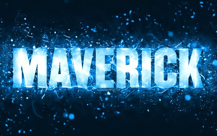 alles gute zum geburtstag maverick, 4k, blaue neonlichter, maverick-name, kreativ, maverick happy birthday, maverick-geburtstag, beliebte amerikanische m&#228;nnliche namen, bild mit maverick-namen, maverick