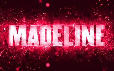 Feliz Anivers&#225;rio Madeline, 4k, luzes de n&#233;on rosa, nome de Madeline, criativo, Madeline Feliz Anivers&#225;rio, Madeline Anivers&#225;rio, nomes femininos populares americanos, foto com o nome de Madeline, Madeline
