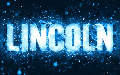 Buon compleanno Lincoln, 4k, luci al neon blu, nome Lincoln, creativo, Lincoln Happy Birthday, Lincoln compleanno, nomi maschili americani popolari, foto con nome Lincoln, Lincoln
