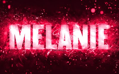 Happy Birthday Melanie, 4k, pink neon lights, Melanie name, creative, Melanie Happy Birthday, Melanie Birthday, popular american female names, picture with Melanie name, Melanie