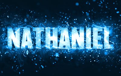 Joyeux anniversaire Nathaniel, 4k, n&#233;ons bleus, nom de Nathaniel, cr&#233;atif, Nathaniel Joyeux anniversaire, anniversaire de Nathaniel, noms masculins am&#233;ricains populaires, photo avec le nom de Nathaniel, Nathaniel