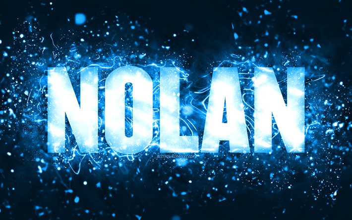 Joyeux anniversaire Nolan, 4k, n&#233;ons bleus, nom de Nolan, cr&#233;atif, Nolan joyeux anniversaire, anniversaire de Nolan, noms masculins am&#233;ricains populaires, photo avec le nom de Nolan, Nolan