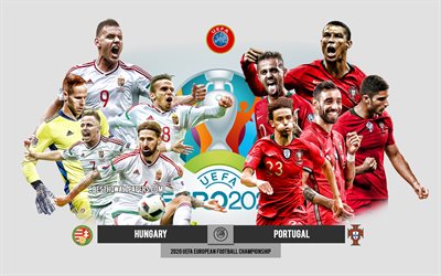Ungheria vs Portogallo, UEFA Euro 2020, Anteprima, materiale promozionale, calciatori, Euro 2020, partita di calcio, squadra nazionale di calcio ungherese, squadra nazionale di calcio portoghese