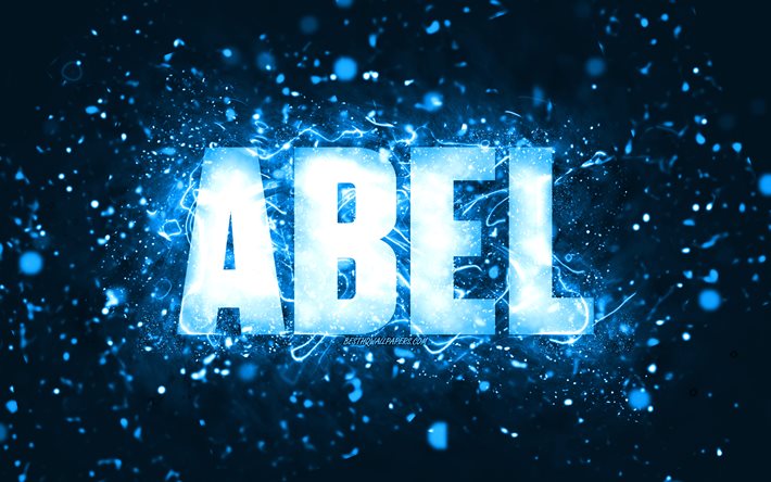 Happy Birthday Abel, 4k, blue neon lights, Abel name, creative, Abel Happy Birthday, Abel Birthday, popular american male names, picture with Abel name, Abel