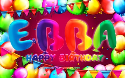 Happy Birthday Ebba, 4k, colorful balloon frame, Ebba name, purple background, Ebba Happy Birthday, Ebba Birthday, popular swedish female names, Birthday concept, Ebba