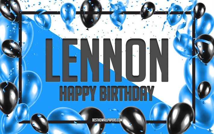 Doğum g&#252;n&#252;n kutlu olsun Lennon, Doğum g&#252;n&#252; Balonları arka Plan, Lennon, adları ile duvar kağıtları, Mutlu Yıllar, Mavi Balonlar arka Plan Lennon Doğum g&#252;n&#252;, kart, Lennon&#39;ın Doğum g&#252;n&#252; tebrik