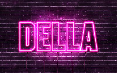 Della, 4k, fondos de pantalla con los nombres, los nombres femeninos, Della nombre, p&#250;rpura luces de ne&#243;n, Feliz Cumplea&#241;os Della, imagen con nombre Della
