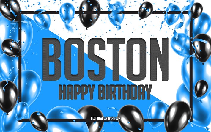 お誕生日おめでボストン, お誕生日の風船の背景, ボストン, 壁紙名, ボストンのお誕生日おめで, 青球誕生の背景, ご挨拶カード, ボストンの誕生日