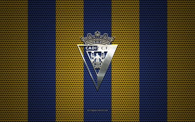 Cadiz CF logo, Spanish football club, metal emblem, blue and yellow metal mesh background, Cadiz CF, Segunda, Cadiz, Spain, football