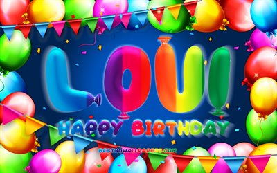 Joyeux Anniversaire Loui, 4k, color&#233; ballon cadre, Loui nom, fond bleu, Loui Joyeux Anniversaire, Loui Anniversaire, populaire su&#233;dois des noms masculins, Anniversaire concept, Loui