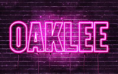 Oaklee, 4k, fondos de pantalla con los nombres, los nombres femeninos, Oaklee nombre, p&#250;rpura luces de ne&#243;n, Feliz Cumplea&#241;os Oaklee, imagen con Oaklee nombre