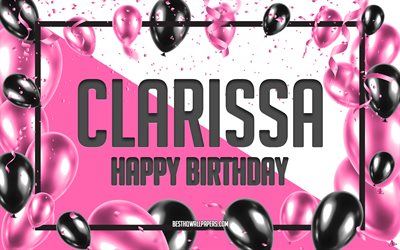 お誕生日おめでClarissa, お誕生日の風船の背景, Clarissa, 壁紙名, Clarissaお誕生日おめで, ピンク色の風船をお誕生の背景, ご挨拶カード, Clarissa誕生日