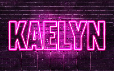 Kaelyn, 4k, fondos de pantalla con los nombres, los nombres femeninos, Kaelyn nombre, p&#250;rpura luces de ne&#243;n, Feliz Cumplea&#241;os Kaelyn, imagen con Kaelyn nombre