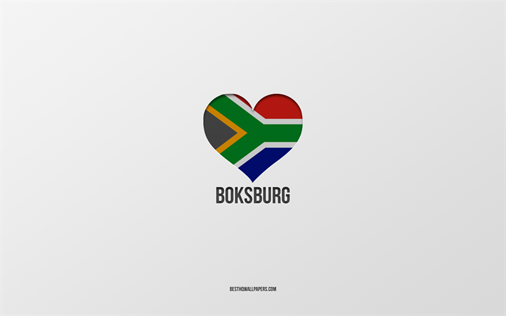 j aime boksburg, villes sud-africaines, jour de boksburg, fond gris, boksburg, afrique du sud, coeur de drapeau sud-africain, villes pr&#233;f&#233;r&#233;es, love boksburg