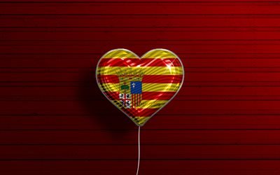 I Love Aragon, 4k, realistic balloons, red wooden background, Day of Aragon, Communities of Spain, flag of Aragon, Spain, balloon with flag, spanish communities, Aragon flag, Aragon