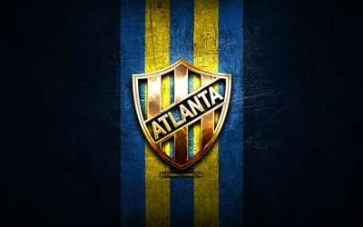 atlanta fc, goldenes logo, primera nacional, blauer metallhintergrund, fu&#223;ball, argentinischer fu&#223;ballverein, ca atlanta-logo, ca atlanta, argentinien, club atletico atlanta