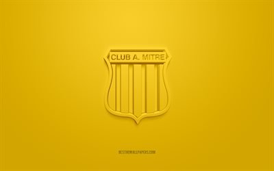 CA Mitre, logo 3D creativo, sfondo giallo, squadra di calcio Argentina, Primera B Nacional, Santiago del Estero, Argentina, arte 3d, calcio, CA Mitre logo 3d