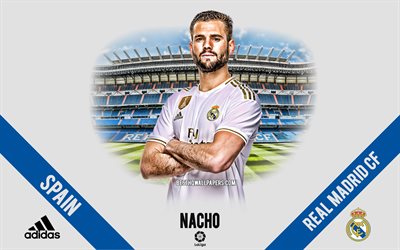Nacho, Real Madrid, portrait, Spanish footballer, defender, La Liga, Spain, Real Madrid footballers 2020, football, Santiago Bernabeu, Jose Ignacio Fernandez Iglesias