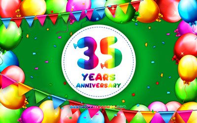 35 Years Anniversary, 4k, colorful balloon frame, green background, 35th Anniversary, creative, 35th anniversary sign, Anniversary concept