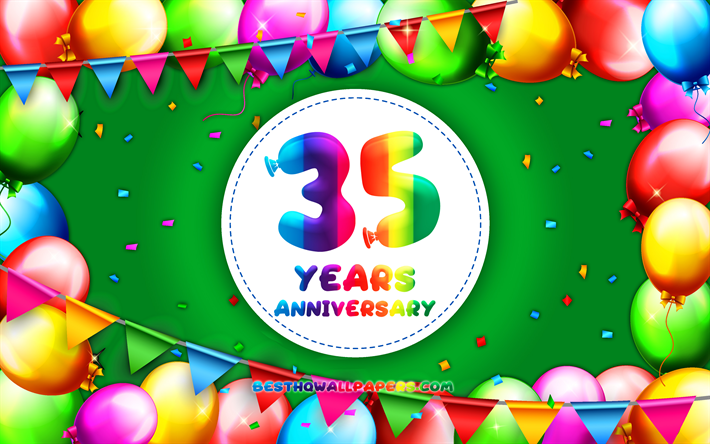 35 عاما من الذكرى, 4k, الملونة بالون الإطار, خلفية خضراء, الذكرى السنوية 35, الإبداعية, الذكرى السنوية 35 علامة, الذكرى مفهوم