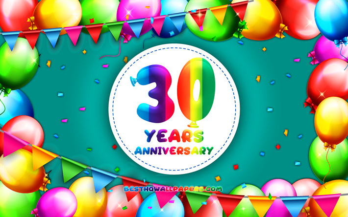 30 A&#241;os de Aniversario, 4k, colorido globo marco, fondo azul, 30 Aniversario, creativo, 30 aniversario signo, Aniversario concepto